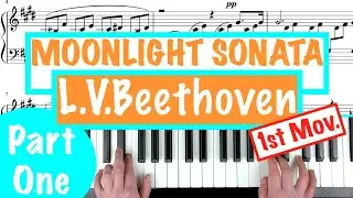 MOONLIGHT SONATA 1st Movement - Ludwig van Beethoven Piano Tutorial [part 1]