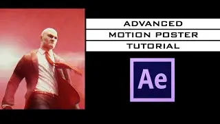 Advanced Motion Poster After Effects Tutorial (Twitch)