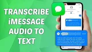 How to Transcribe Audio Message into Text on iMessage