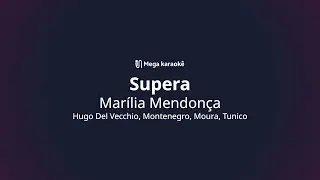 🎤 Supera – Marília Mendonça