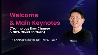 Welcome & Main Keynote (Tech Eras Change and NIPA Cloud Portfolio) | Event: Break Free from VMware