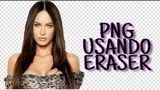 💎 COMO TIRAR O FUNDO DA FOTO USANDO ERASER 💎