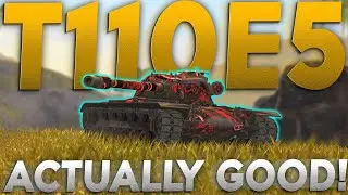 WOTB | T110E5 ACTUALLY GOOD!