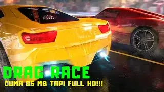 TOP OFFLINE DRAG RACE!!! || SIZE KECIL FULL HD GRAPHIC!!!!