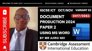 IGCSE ICT (0417/0983) Paper 2 Document Production October November 2024 Variant 02 | Microsoft Word