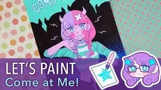 Let's Paint - Come at Me!