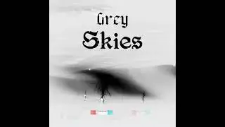 Yung B - Grey Skies Lyrics