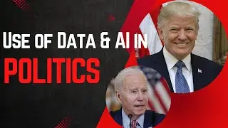 Use of AI & Data Science in Politics | US Eclection 2024 | The Game Changers in  2024