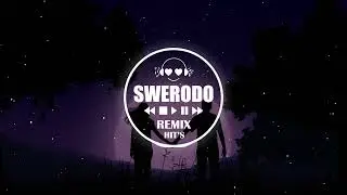 SWERODO - Your Love