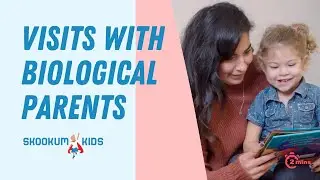 Visits with Bio Parents | Skookum Kids