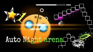 Auto Night arena by BZetsu (auto level)