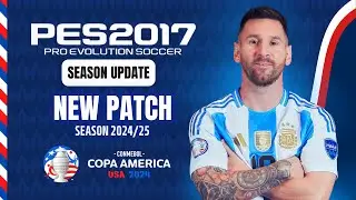 PES 2017 | Best Patch Copa America 2024 For PES 2017 All Competitions - (Download & Install)