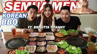 BELI SEMUA MENU KOREAN BBQ feat Brigitta Tiffany