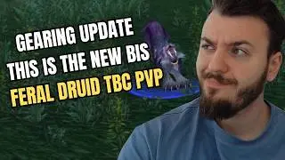 FERAL DRUID UPDATED GUIDE on PVP GEARING in TBC CLASSIC ANNIVERSARY