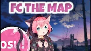 osu! But If I Don't FC The Video Ends