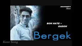 BERGEK-BOH HATE GADOH~REMIX~BREAKBEAT