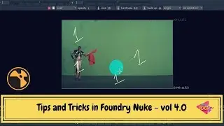 Tips and Tricks in Foundry Nuke - vol 4.0