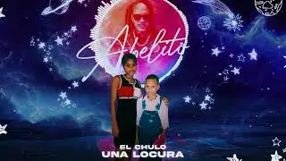 El Chulo - Una Locura (Audio Oficial)