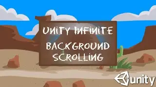 Unity 2D How To Infinite Scrolling Background