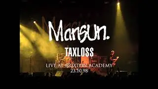 TAXLO$$ (Brixton Academy 23/10/98).  From Mansun's 'Closed for Business' 25 disc box set.