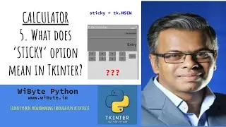 5. Calculator: What does the 'sticky' option mean in Tkinter?