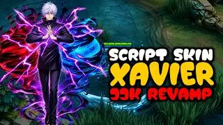 SCRIPT SKIN XAVIER JUJUTSU KAISEN REVAMP NEW PATCH UPDATE 2026 - MOBILE LEGENDS