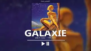 SEBii ft. Deko - Galaxie (DIGITAL HYPERPOP TYPE BEAT) | Prod. Lyokau97