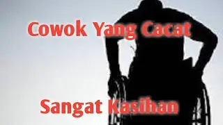 Cowok Yang Cacat 
