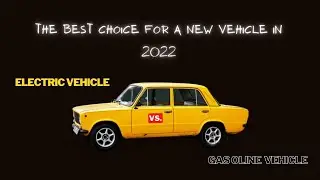 Car Shopping 2022 : Electric Vehicles Are The Way To Go