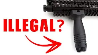 DOES THE ATF HATE GRIPS? Why are Vert grips illegal?