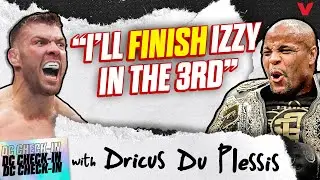 Dricus Du Plessis PREDICTS 3rd Round FINISH vs. Israel Adesanya | Daniel Cormier Check-In