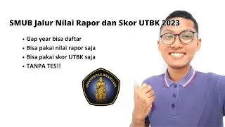 SMUB Jalur Nilai Rapor dan SMUB Jalur Nilai UTBK 2023 | Universitas Brawijaya Malang