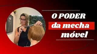 Descubra o segredo da mecha móvel.