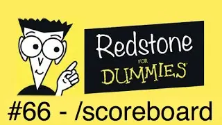 Redstone For Dummies #66 - /scoreboard