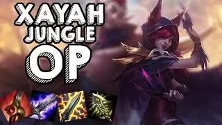 XAYAH JUNGLE OP - PBE Preview Commentary