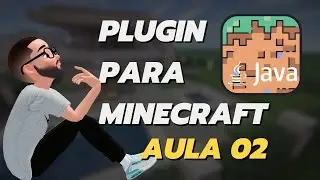 COMO FAZER PLUGINS PARA MINECRAFT - AULA 02 (Primeiros Comandos)