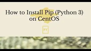 Install Pip on CentOS