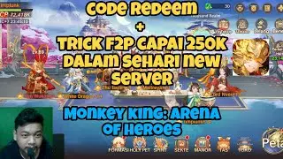 CODE REDEEM ACTIVE & TRICK 250K POWER DALAM SEHARI - Monkey King: Arena of Heroes