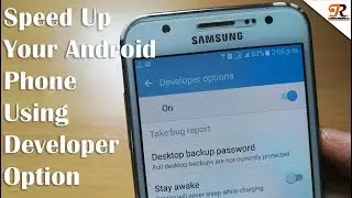 Speed Up Your Android Phone using Developer Options