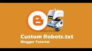 how to enable custom robots.txt blogger | Blogger SEO Training