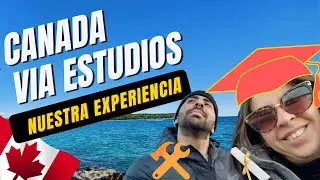 ESTUDIAR y TRABAJAR en CANADÁ 🇨🇦✈🍁 NUESTRA EXPERIENCIA: 7 PASOS + CONSEJOS que tienes que SABER🥰