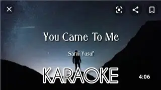 YOU CAME TO ME (karaoke) audio + Ю КЕЙМ ТУ МИ (караоке) музыка +