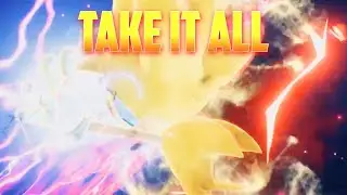Sonic AMV - Zakkujo Ft. KØNTAGIØN ~ Take It All (2024 Remake)
