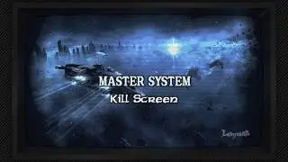 Sega Master System ~ Kill Screen