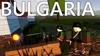 BULGARIA in Roblox ENTRENCHED WW1