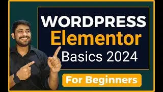 WordPress Elementor Basics In 26 Minutes  2024