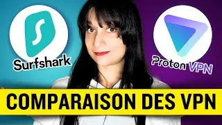 Surfshark VPN vs Proton VPN en 2024 | Quel est le meilleur VPN ?