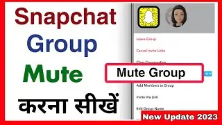 How To Mute Snapchat Groups | How To Mute Snapchat Group Message Notification | Group Silent
