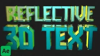 Create REFLECTIVE 3D Text in After Effects | EASY!