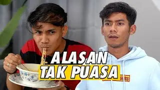 ALASAN ALASAN BILA TAK PUASA